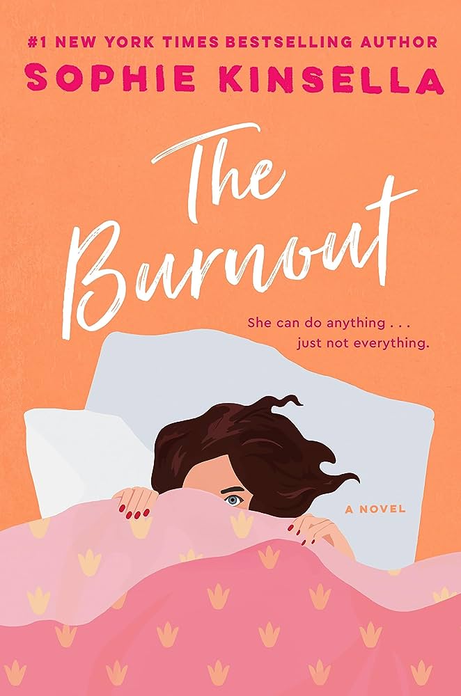 The Burnout ⎼ Sophie&nbsp;Kinsella