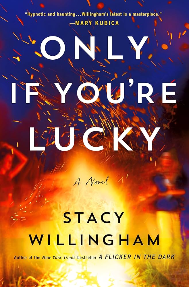 Only If You’re Lucky ⎼ Stacy&nbsp;Willingham