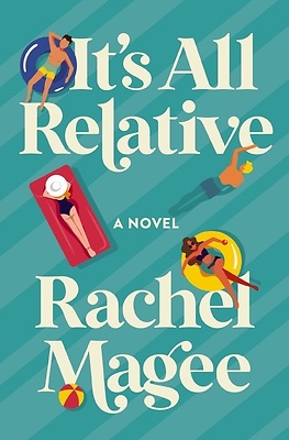 It’s All Relative ⎼ Rachel&nbsp;Magee