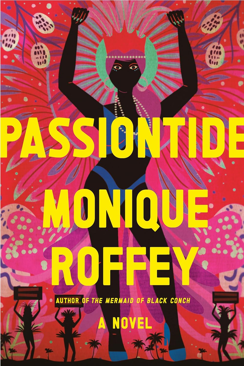 Passiontide ⎼ Monique Roffey
