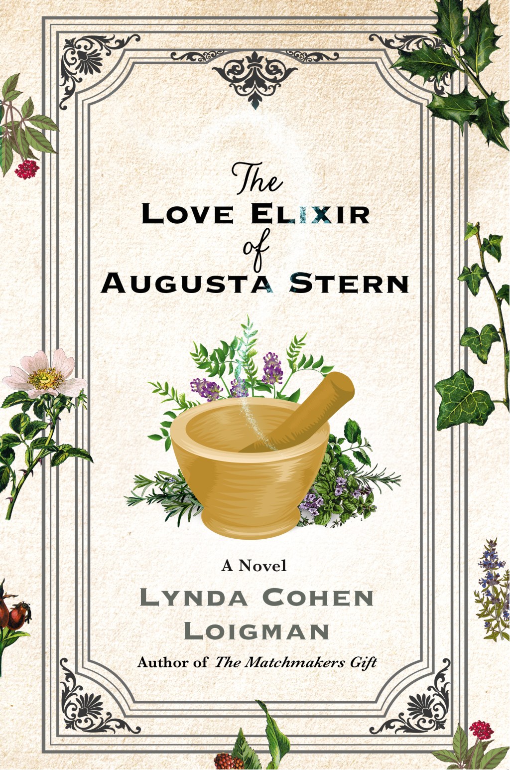 The Love Elixir of Augusta Stern ⎼ Lynda Cohen&nbsp;Loigman