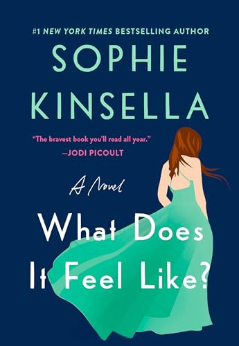 What Does It Feel Like? ⎼ Sophie&nbsp;Kinsella