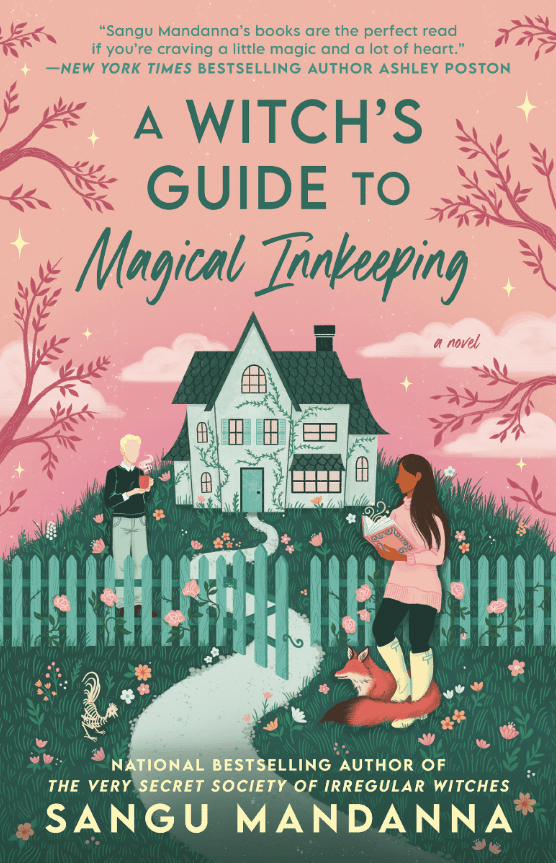 A Witch’s Guide to Magical Innkeeping ⎼ Sangu&nbsp;Mandanna